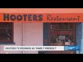 Hooters rebrands as 'family-friendly' restaurant | The Daily Brew