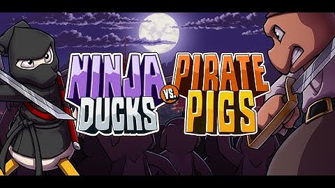 Ninja Ducks vs. Pirate Pigs - Teaser