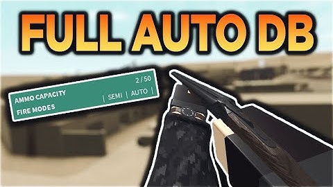 THE STEVENS DB CAN NOW GO FULL AUTO IN PHANTOM FORCES!?!