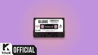 [MV] DJ DOC _ HAPPY ENDING (Feat. U Sung Eun)(사랑을 담아서 (Feat. 유성은))