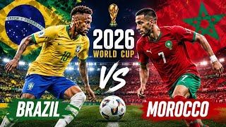 Brazil vs Morocco Preview & Prediction | FIFA World Cup 2026 Match Analysis