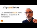 Conseils de franck sourceurrecruteur chez orange  avant dtre reu en entretien de recrutement