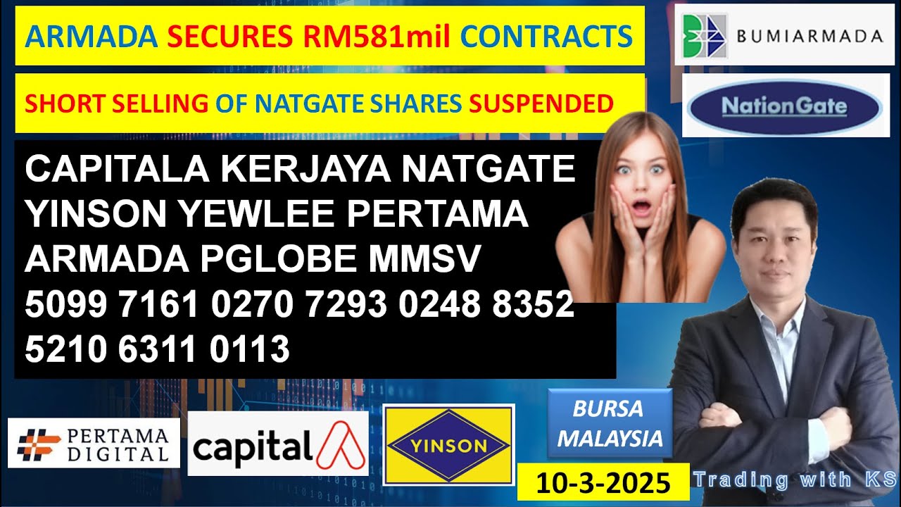 Daily KLSE BURSA UPDATE - 10-3-2025 💥ARMADA SECURES RM581mil CONTRACTS💥NATGATE  SHORT SELL SUSPENDED