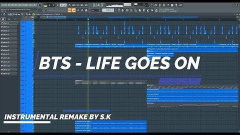 BTS (방탄소년단) Life Goes On Instrumental(Remake By S.K)Fl Studio FLP
