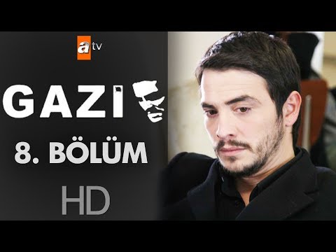 Gazi 8. Bölüm