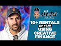 This Couple Bought 10+ Rentals In One Year Using Creative Finance & OPM