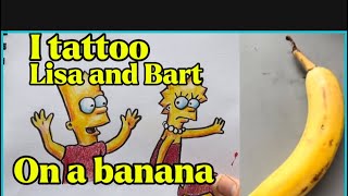 Tattooing Bart and Lisa on a banana . Black ink . #tattoo
