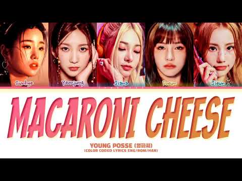 Young Posse 영파씨 Macaroni Cheese Color Coded Lyrics Han Rom Eng 1 Hour Loop