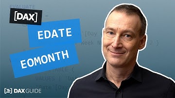 EDATE, EOMONTH - DAX Guide