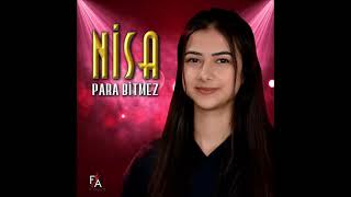 Para Bitmez - Nisa (Official Lyric Video) Resimi