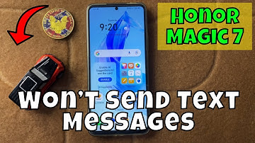 How to Fix If Honor Magic 7 Won’t Send Text Messages
