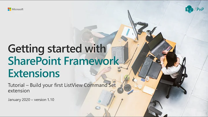 SharePoint Framework Extensions Tutorial - Build your first ListView Command Set