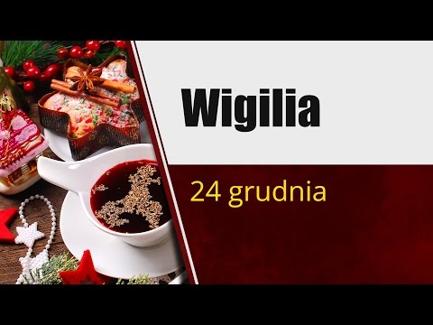 Wigilia Wieczór Wigilijny 24 grudnia