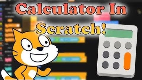 How To Make A Calculator In Scratch! | Easy tutorial for kids!