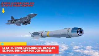 El KF-21 sigue logrando de manera exitosa sus disparos con misiles #peru