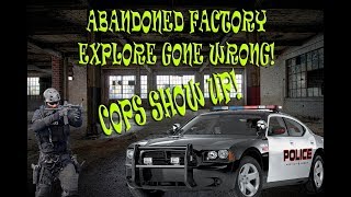 (GONE WRONG) EXPLORING AN ABANDONED FACTORY!!