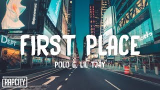 Polo G, Lil Tjay - First Place (Lyrics)