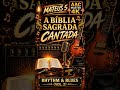 A Bíblia Sagrada Cantada | Mateus 5 (Blues Gospel | Volume 2) Álbum Completo [AAC MASTER 4K] YESHUAH