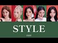 【カナルビ/歌詞】ITZY “STYLE”