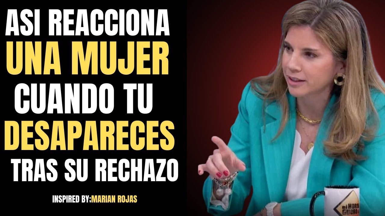 Ella te rechazó, pero tu silencio la hizo rogar por ti | MARIAN ROJAS
