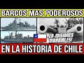 Los 7 Barcos Mas PODEROSOS en la Historia de Chile 🇨🇱 #Chile #Valparaiso #ViñaDelMar #BioBio #CL