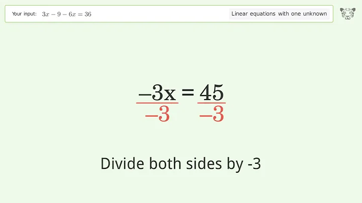 Solve 3x-9-6x=36: Linear Equation Video Solution | Tiger Algebra