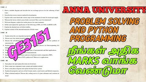 GE3151 PROBLEM SOLVING AND PYTHON PROGRAMMING IMPORTANT QUESTION - ANNA UNIVERSITY EXAM IMPORTANT