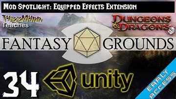 Fantasy Grounds Unity From the Ground Up E34 - Mod Spotlight: Equipped Effects Extension