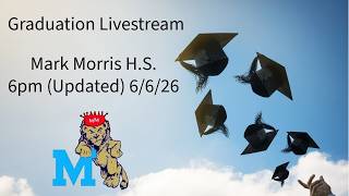 Mark Morris High School 2026 Graduation Ceremony