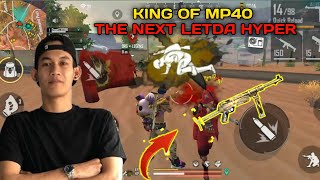 OHH JADI INI TITISAN LETDA HAYPER THE KING OF MP40 NO SKIN