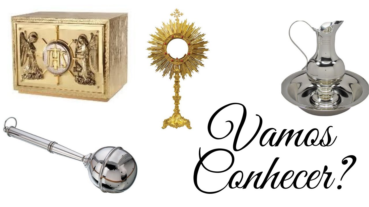 OBJETOS LITÚRGICOS. VAMOS CONHECER?