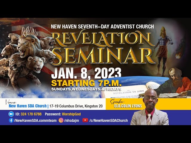 New Haven SDA Church || Revelation Seminar || Wednesday February 1, 2023