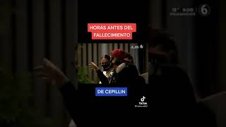 Horas antes de la muerte de cepillin