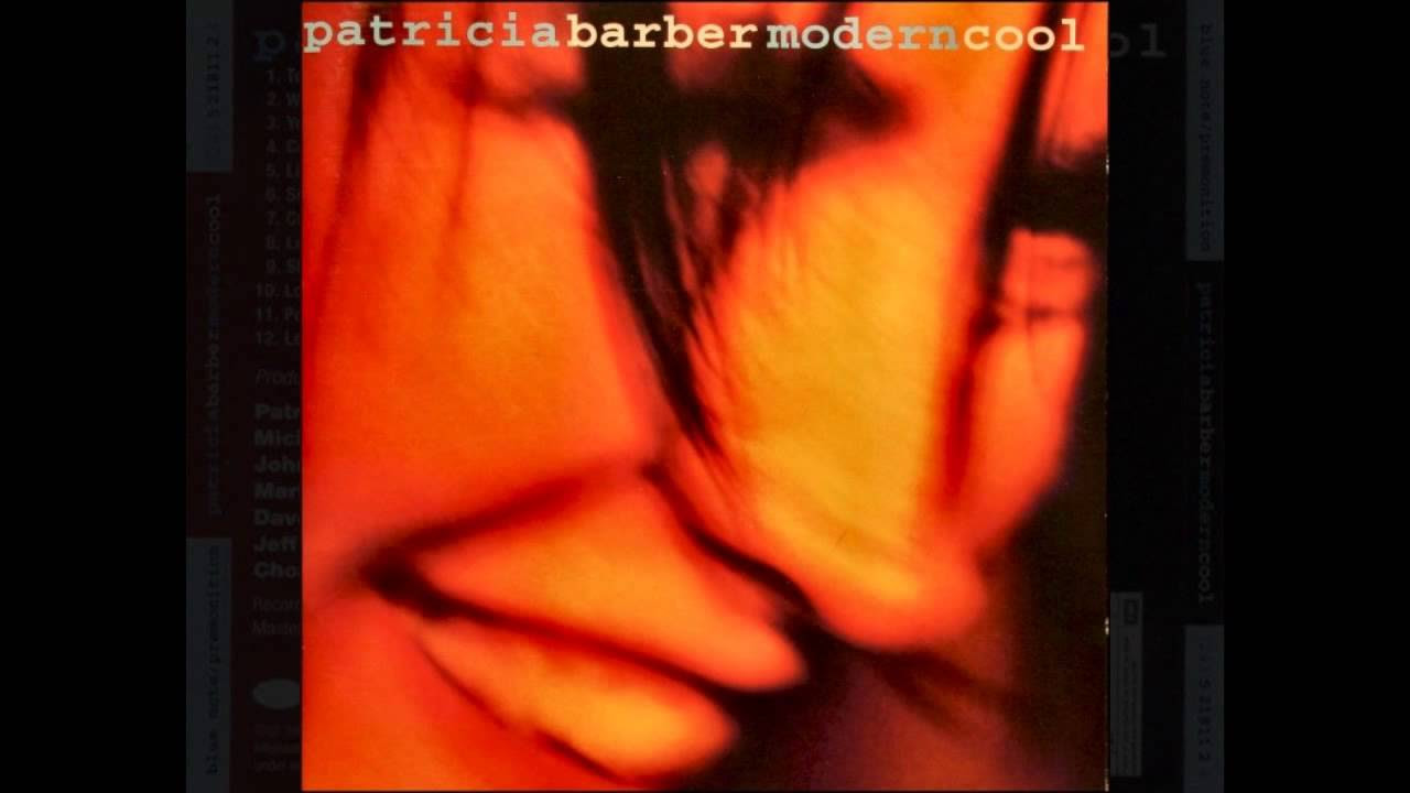 Patricia Barber ‎- Company (Modern Cool) 1998 - YouTube