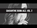 Quarantine Doom Jazz vol. 2 [Signora Ward Records]