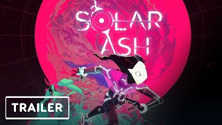 Solar Ash - Gameplay Trailer | Summer Game Fest 2021