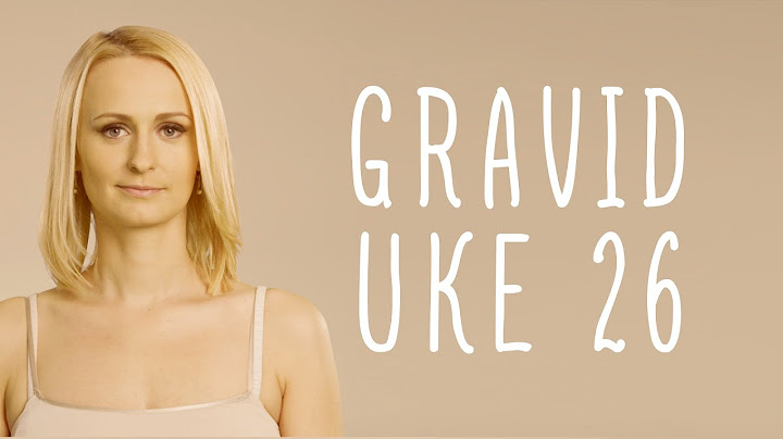 Gravid uke 26