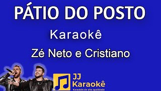 Pátio do posto - Zé Neto e Cristiano - Karaokê