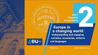 4EU+ Flagship 2: Europe in a changing world