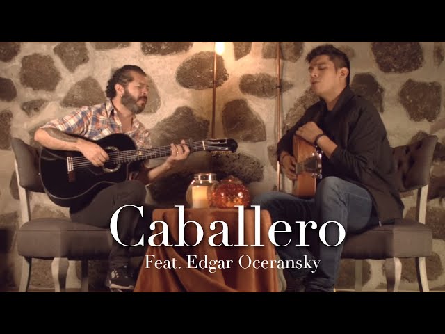 Elías Medina - Caballero feat. Edgar Oceransky y Fetén Fetén (Video Oficial) class=