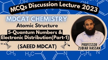 5-Quantum Numbers & Electronic Distribution(Part-1)|| MCQs Discussion|| MDCAT CHEMISTRY ||
