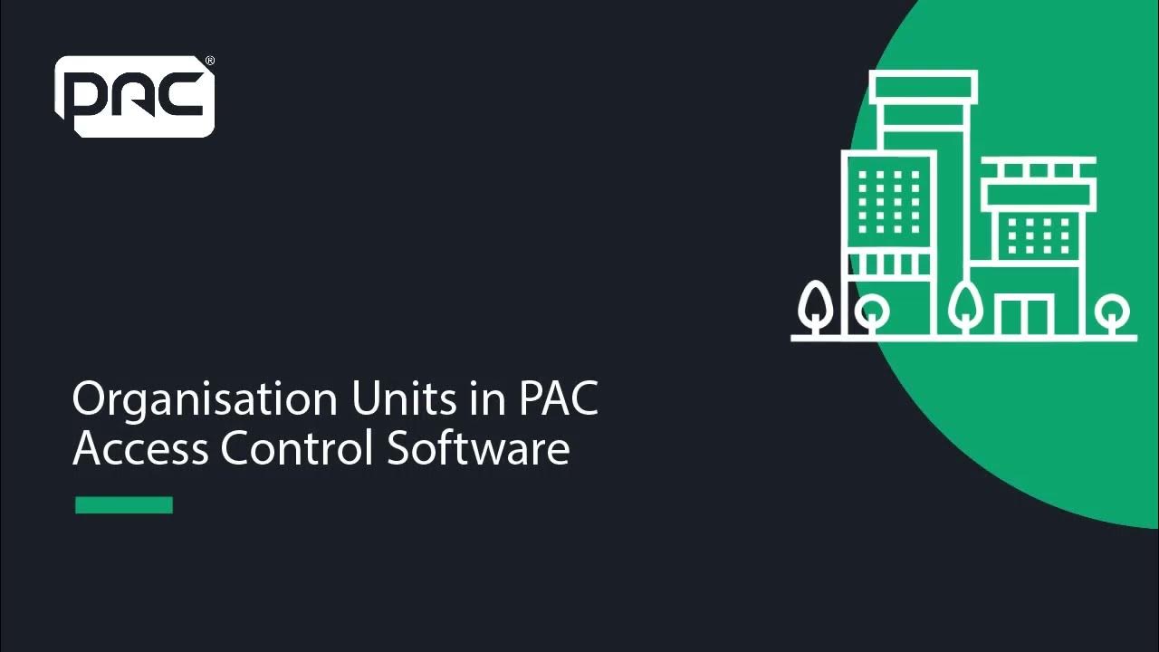 Organisation Units in PAC Access Control Software YouTube