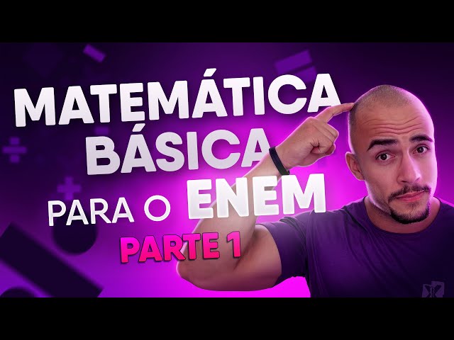 Matemática Básica para o ENEM