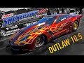 OUTLAW 10.5 ELIMINATIONS COVERAGE - SHAKEDOWN AT VMP!