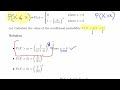 Continuous Random Variables - Conditional Probability Worked Example