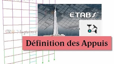 ETABS Modélisation Définition des Appuis Rectification en cas d