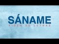 SÁNAME - ANY PUELLO - VIDEO DE LETRAS