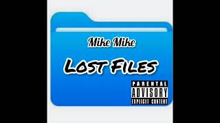 Mike Mike - They Be Lying