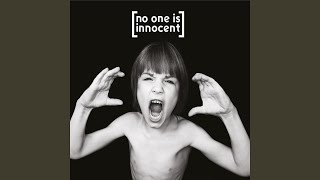 Video thumbnail of "No One Is Innocent - Kids Are on the Run"