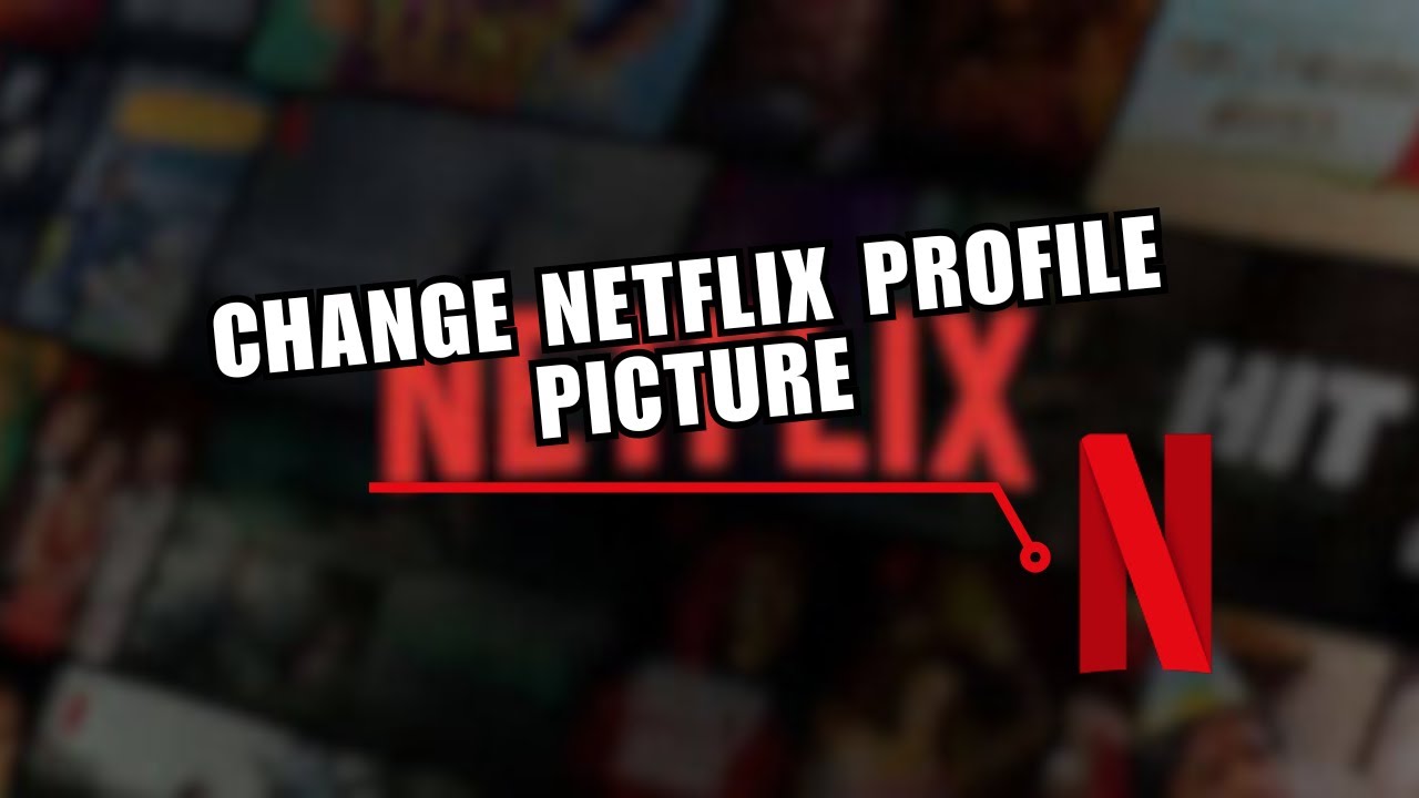 PRO How To Change Netflix Profile Picture 2024 YouTube pro-how-to-change-netflix-profile-picture-2024-youtube